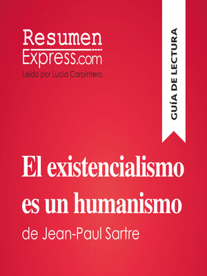 cover image of El existencialismo es un humanismo de Jean-Paul Sartre (Guía de lectura)